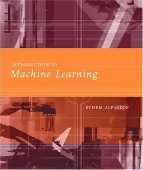 Couverture du produit · Introduction To Machine Learning (Adaptive Computation and Machine Learning)