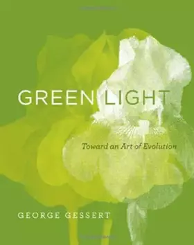 Couverture du produit · Green Light: Toward an Art of Evolution (Leonardo)