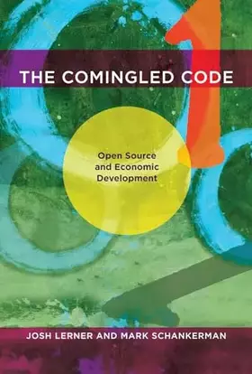 Couverture du produit · The Comingled Code: Open Source and Economic Development (Mit Press)