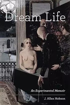 Couverture du produit · Dream Life: An Experimental Memoir