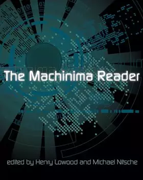Couverture du produit · The Machinima Reader (Mit Press)
