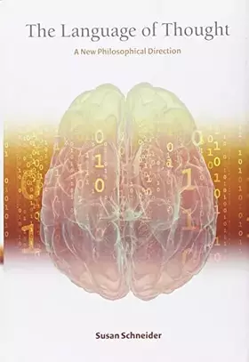 Couverture du produit · The Language of Thought: A New Philosophical Direction (Mit Press)