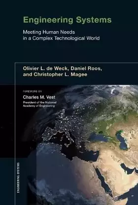 Couverture du produit · Engineering Systems: Meeting Human Needs in a Complex Technological World