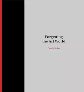 Couverture du produit · Forgetting the Art World