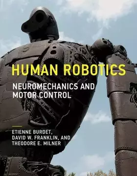 Couverture du produit · Human Robotics: Neuromechanics and Motor Control