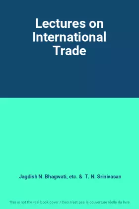 Couverture du produit · Lectures on International Trade