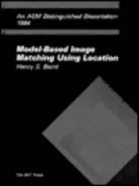 Couverture du produit · Model-based Image Matching Using Location (ACM distinguished dissertations)