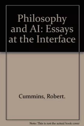 Couverture du produit · Philosophy and Ai: Essays at the Interface