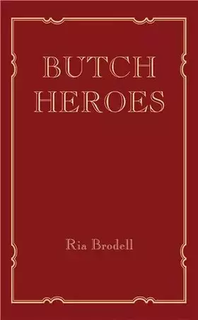 Couverture du produit · Butch Heroes (Mit Press)