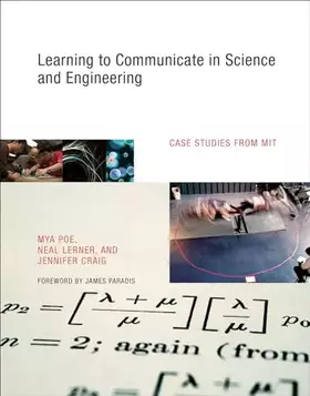Couverture du produit · Learning to Communicate in Science and Engineering: Case Studies from MIT (Mit Press)