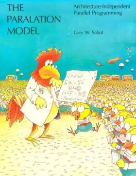 Couverture du produit · The Paralation Model: Architecture-Independent Parallel Programming