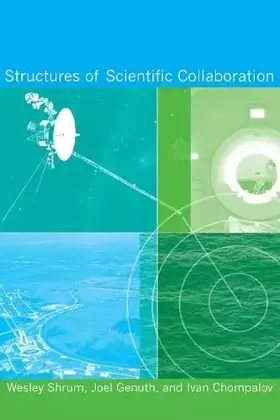 Couverture du produit · Structures of Scientific Collaboration (Inside Technology)