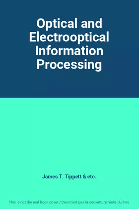 Couverture du produit · Optical and Electrooptical Information Processing