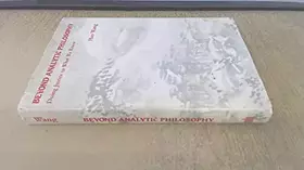 Couverture du produit · Beyond Analytic Philosophy: Doing Justice to What We Know