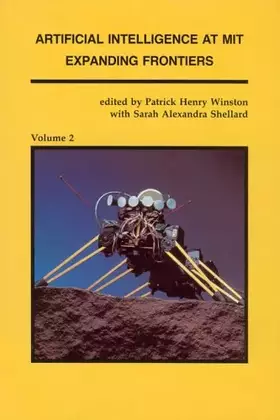 Couverture du produit · Artificial Intelligence at MIT, Vol. 2: Expanding Frontiers (Artificial Intelligence)