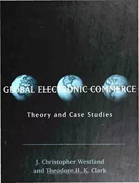 Couverture du produit · Global Electronic Commerce – Theory & Case Studies (OI)