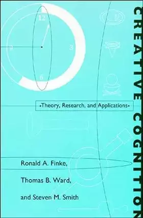 Couverture du produit · Creative Cognition: Theory, Research, and Applications