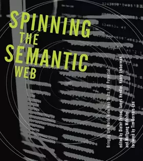 Couverture du produit · Spinning the Semantic Web: Bringing the World Wide Web to Its Full Potential (Mit Press)