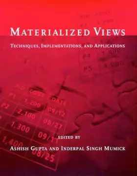 Couverture du produit · Materialized Views: Techniques, Implementations, and Applications