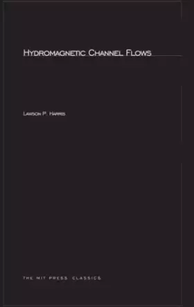 Couverture du produit · Hydromagnetic Channel Flows