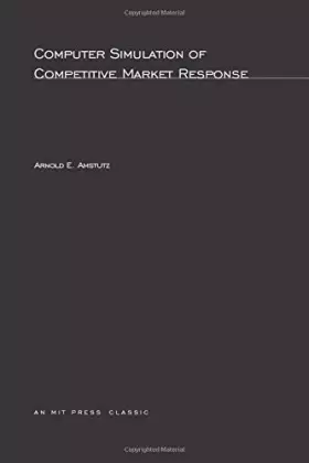 Couverture du produit · Computer Simulation of Competitive Market Response (MIT Press)