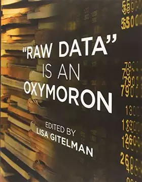Couverture du produit · Raw Data Is an Oxymoron (Infrastructures)