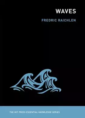 Couverture du produit · Waves (The MIT Press Essential Knowledge series)