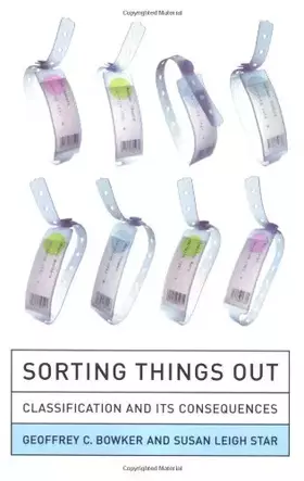 Couverture du produit · Sorting Things Out - Classification & its Consequences