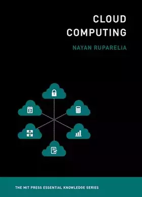Couverture du produit · Cloud Computing (The MIT Press Essential Knowledge series)