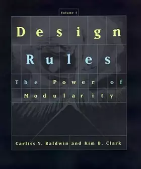 Couverture du produit · Design Rules, Volume 1: The Power of Modularity (The MIT Press)