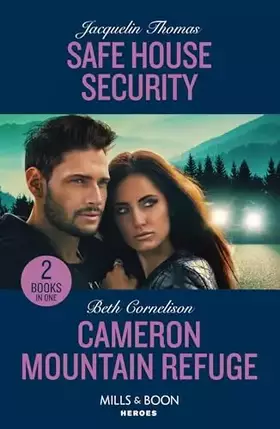Couverture du produit · Safe House Security / Cameron Mountain Refuge