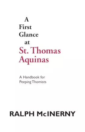 Couverture du produit · A First Glance at St. Thomas Aquinas: A Handbook for Peeping Thomists