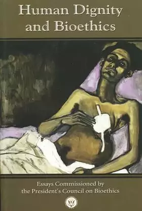 Couverture du produit · Human Dignity and Bioethics