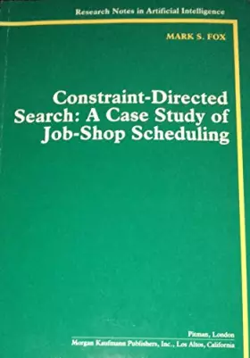 Couverture du produit · Constraint Directed Search: Case Study Job-shop Scheduling