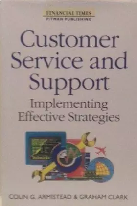 Couverture du produit · Customer Service and Support: Implementing Effective Strategies