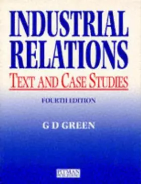 Couverture du produit · INDUSTRIAL RELATIONS: TEXT AND CASES