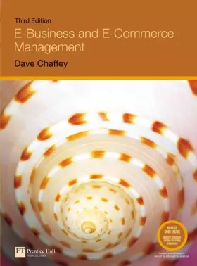 Couverture du produit · E-Business and E-Commerce Management: Strategy, Implementation and Practice