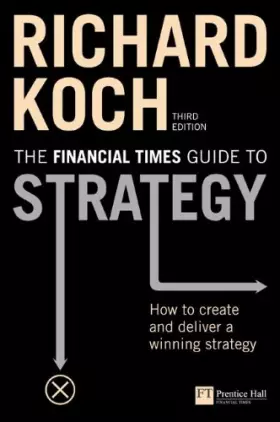 Couverture du produit · FT Guide to Strategy: How to create and deliver a winning strategy