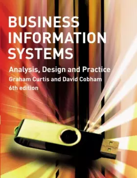 Couverture du produit · Business Information Systems: Analysis, Design and Practice