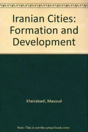 Couverture du produit · Iranian Cities: Formation and Development