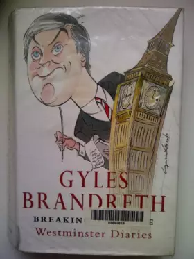 Couverture du produit · Breaking the Code: Westminster Diaries, May 1990 - May 1997