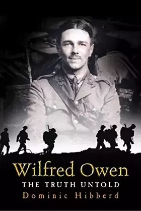 Couverture du produit · Wilfred Owen : A New Biography