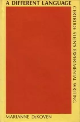 Couverture du produit · A Different Language: Gertrude Stein's Experimental Writing