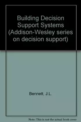 Couverture du produit · Building Decision Support Systems