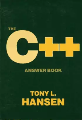 Couverture du produit · The C++ Answer Book