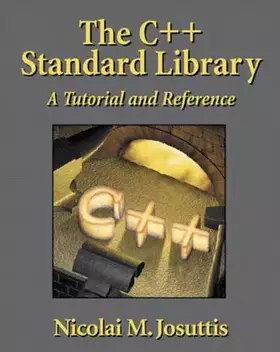Couverture du produit · The C++ Standard Library: A Tutorial and Reference