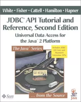 Couverture du produit · JDBC™ API Tutorial and Reference: Universal Data Access for the Java™ 2 Platform