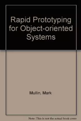 Couverture du produit · Rapid Prototyping for Object-Oriented Systems