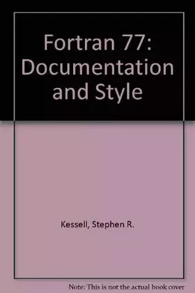 Couverture du produit · Fortran 77: Documentation and Style