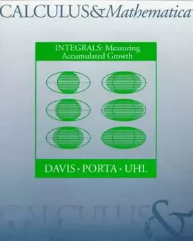 Couverture du produit · Calculus & Mathematical: Integrals : Measuring Accumulated Growth